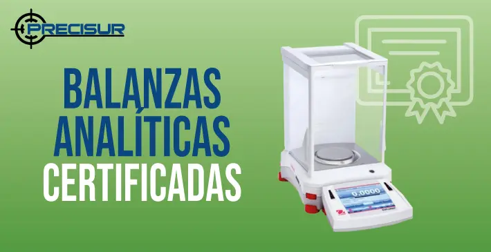 Balanzas Analíticas Certificadas