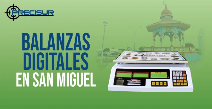 Balanzas digitales en San Miguel