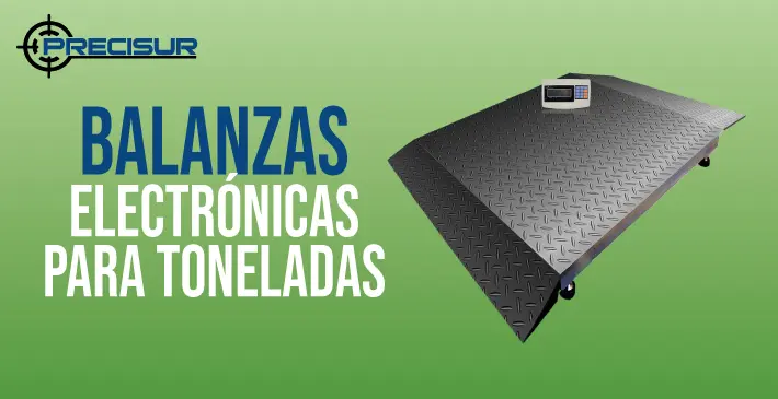 Balanzas Electrónicas para toneladas
