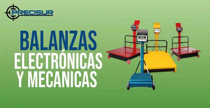 Balanzas Electrónicas y mecanicas