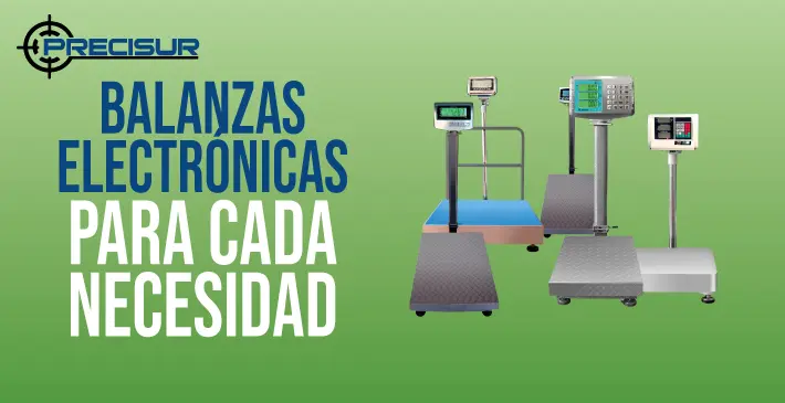 Balanzas Electrónicas para cada necesidad