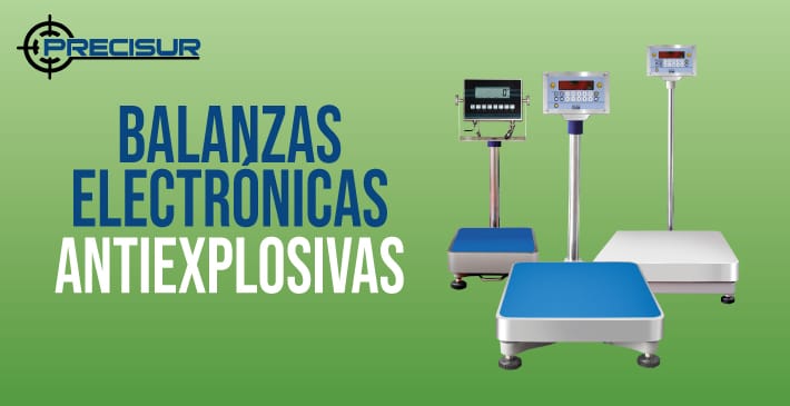 balanzas Electrónicas antiexplosivas