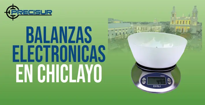 Balanzas Electronicas en Chiclayo