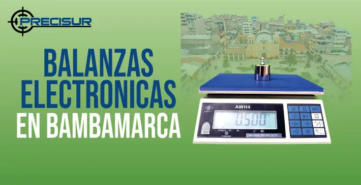Balanzas Electronicas en Bambamarca