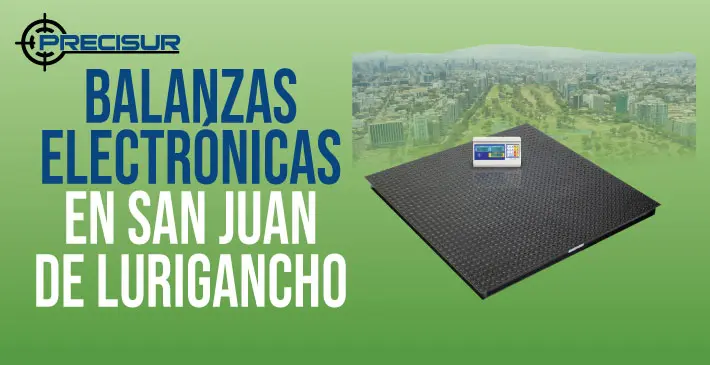 Balanzas Electronicas en San Juan de Lurigancho