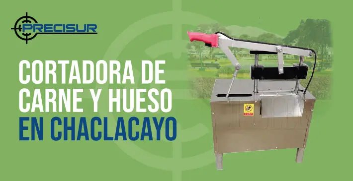 Cortadora de Carne y Hueso en Chaclacayo